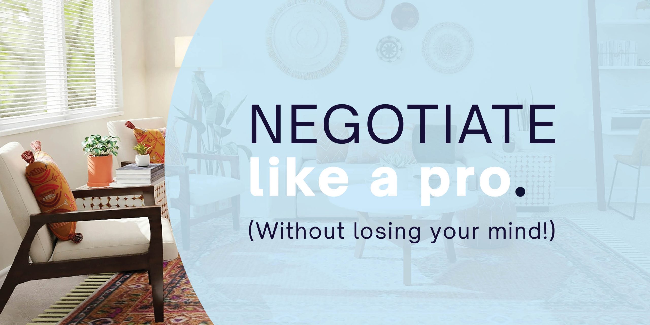 How to Negotiate Like a Pro